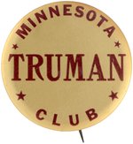 "MINNESOTA TRUMAN CLUB" 1948 CAMPAIGN BUTTON HAKE #31.