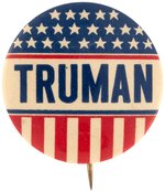 "TRUMAN" STARS AND STRIPES 1948 DEMOCRATIC CAMPAIGN BUTTON HAKE #57.