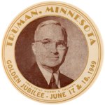 “TRUMAN, MINNESOTA 1949 GOLDEN JUBILEE” BUTTON HAKE #2012.