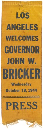 DEWEY: VICE PRESIDENT "JOHN W. BRICKER LOS ANGELES" CALIFORNIA PRESS RIBBON.