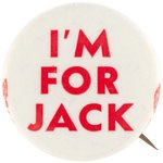 "I'M FOR JACK" KENNEDY 1960 WASHINGTON STATE BUTTON.