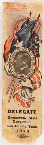 WILSON RARE "SAN ANTONIO, TEXAS 1916" GRAPHIC PORTRAIT RIBBON.