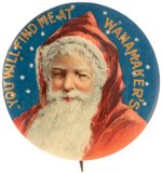 SANTA IN RED HOOD ON STARRY NIGHT BACKGROUND BUTTON WITH GOLD WANAMAKER'S TEXT.