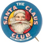 RARE AND FABULOUS COLOR BUTTON C. 1906 "THE SANTA CLAUS CLUB/HAVE YOU READ IT?"