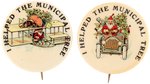 TWO BUTTONS W/SANTA IN AUTO AND BI-PLANE W/TEXT "I HELPED THE MUNICIPAL TREE".