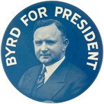 HARRY "BYRD FOR PRESIDENT" LARGE AND RARE 1932 HOPEFULL PORTRAIT BUTTON.