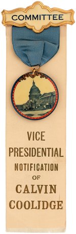 "VICE PRESIDENTIAL NOTIFICATION OF CALVIN COOLIDGE" SCARCE RIBBON BADGE.