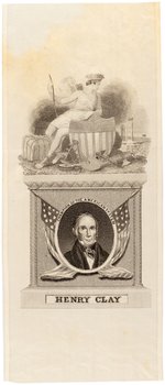 "CHAMPION OF THE AMERICAN SYSTEM HENRY CLAY" SILK PORTRAIT RIBBON.