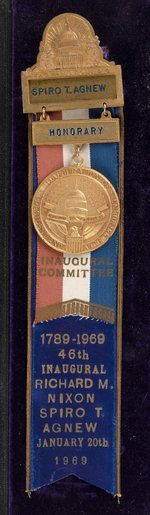 SPIRO AGNEW'S PERSONAL BADGE FROM 1969 INAUGURATION.