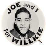 "JOE AND I FOR WILLKIE" REAL PHOTO BOXER JOE LOUIS BUTTON HAKE #2033.