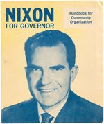 NIXON FOR GOVERNOR 1962 COLLECTION INC. COMUNITY ORG HANDBOOK, RIBBONS, SONG SHEET & MORE.