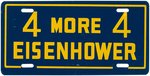 "4 MORE 4 EISENHOWER" IKE CAMPAIGN LICENSE PLATE ATTACHMENT.