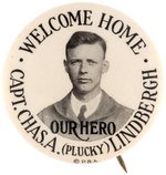 LINDBERGH "WELCOME HOME/OUR HERO" 1927 BUTTON.