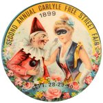 DATED 1899 BUTTON FOR "SECOND ANNUAL CARLYLE FREE STREET FAIR" LIKELY FROM KANSAS OR ILLINOIS.
