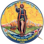 BIG, BEAUTIFUL 1934 BUTTON FOR JACCQUES CARTIER AND "CANADIAN NATIONAL EXHIBITION".