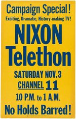 "NIXON TELETHON" 1962 CALIFORNIA GUBERNATORIAL CAMPAIGN POSTER.