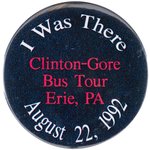 CLINTON RARE "BUS TOUR ERIE, PA" 1992 SINGLE DAY EVENT BUTTON.