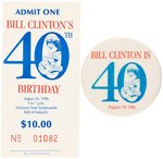 "BILL CLINTON IS 40" SIGNED POSTER, TICKET & BUTTON FROM 1986 EVENT.