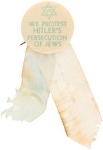 "WE PROTEST HITLER'S PERSECUTION OF THE JEWS" RARE PRE-WWII BUTTON.