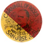 McKINLEY "CARNIVAL OF ROSES" SAN JOSE, CALIFORNIA EVENT BUTTON.