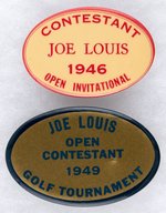 1946 & 1949 JOE LOUIS GOLF TOURNAMENT CONTESTANT BUTTONS.