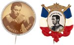 1948 MARCEL CERDAN WORLD MIDDLEWEIGHT CHAMPION PAIR OF BADGES UNLISTED IN MUCHINSKY.