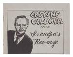 "ERSKINE CALDWELL IN GRANDPA'S REVENGE" 32 PAGER.