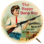 "DAISY LETTER CONTEST 1914/'HONORABLE MENTION'" RARE BUTTON SHOWING "THE HAPPY DAISY BOY" W/AIR RIFLE.