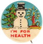 "I'M FOR HEALTH" 1926 CELLO TB SNOWMAN  BUTTON BY ST. LOUIS BUTTON CO.