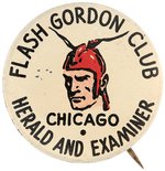 "FLASH GORDON CLUB - CHICAGO HERALD AND EXAMINER" FIRST EVER CLUB MEMBER'S BUTTON.