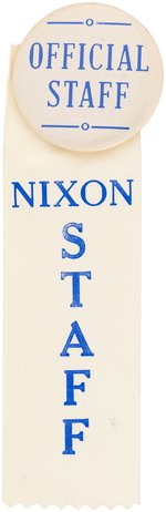 "NIXON STAFF" RIBBON ON "OFFICIAL STAFF" BUTTON.