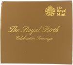 2013 .28 OZ. GREAT BRITAIN GOLD SOVEREIGN ROYAL BIRTH CELEBRATION PROOF.