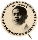 MARCUS GARVEY BLACK NATIONALIST & BACK TO AFRICA PROPONENT REAL PHOTO C. 1920 BUTTON.