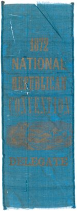 GRANT 1872 NATIONAL REPUBLICAN CONVENTION DELEGATE RIBBON.