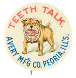 AVERY "TEETH TALK" FARM MACHINERY CLASSIC BUTTON.