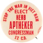 COMMUNIST HERB APTHEKER "STOP THE WAR IN VIETNAM" 1966 CAMPAIGN BUTTON.