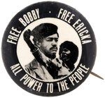 "FREE BOBBY FREE ERICKA ALL POWER TO THE PEOPLE" BLACK PANTHER PARTY BUTTON.