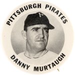 C. 1949 PITTSBURGH PIRATES DANNY MURTAUGH PM10 STADIUM BUTTON.