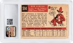 1959 TOPPS #514 BOB GIBSON (HOF) ROOKIE CARD CSG 6.5 EX/NM+.