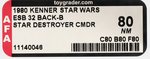 STAR WARS: THE EMPIRE STRIKES BACK (1980) - STAR DESTROYER COMMANDER 32 BACK-B AFA 80 NM.