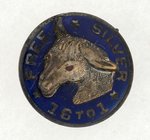 BRYAN DONKEY "FREE SILVER" & "16 TO 1" BLUE ENAMEL STUD.