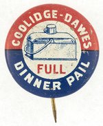 "COOLIDGE-DAWES FULL DINNER PAIL" LITHO BUTTON.