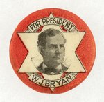 CLASSIC "FOR PRESIDENT W. J. BRYAN" STAR PORTRAIT BUTTON.