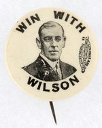 "WIN WITH WILSON" UNUSUAL VARIETY PORTRAIT BUTTON.