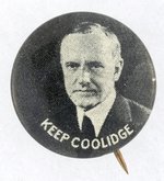 "KEEP COOLIDGE" LITHO PORTRAIT BUTTON.