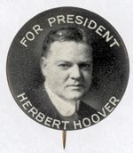 "FOR PRESIDENT HERBERT HOOVER" PORTRAIT BUTTON.