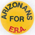 "ARIZONANS FOR E.R.A." BUTTON.