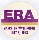 "ERA MARCH ON WASHINGTON" 1978 SINGLE-DAY EVENT BUTTON.