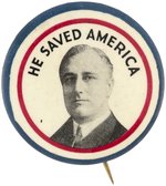 ROOSEVELT HE SAVED AMERICA 1936 PORTRAIT BUTTON HAKE #2038.