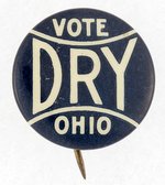 VOTE OHIO DRY PROHIBITION BUTTON.